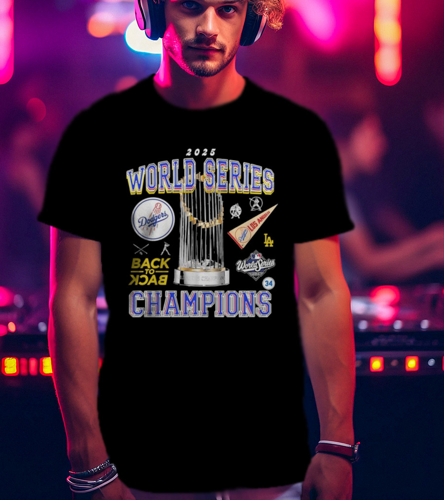 2025 World Series Champions Los Angeles Dodgers Back-to-Back Triumph T-Shirt