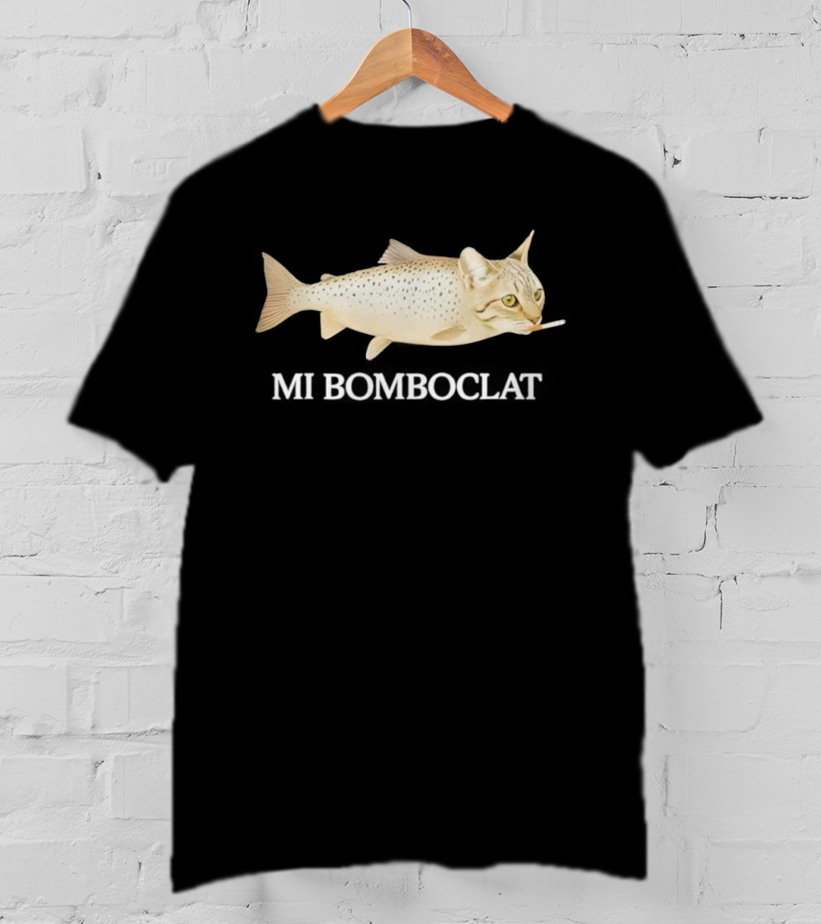 Bomboclat Fish Cat Meme Smoking Cigarette T-Shirt