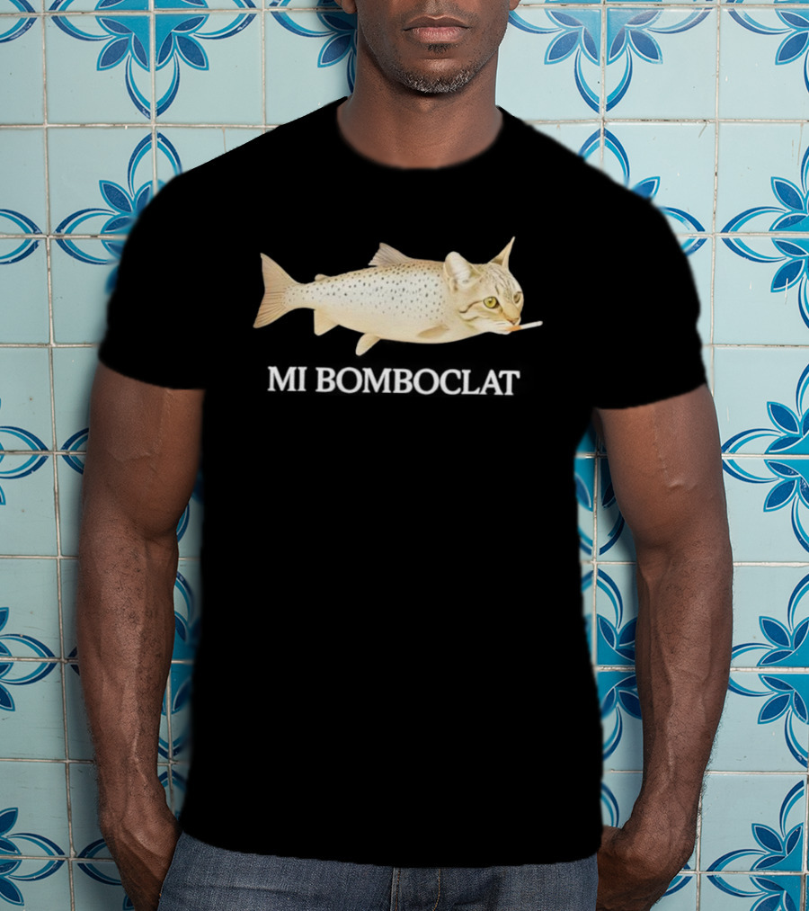 Bomboclat Fish Cat Meme Smoking Cigarette T-Shirt