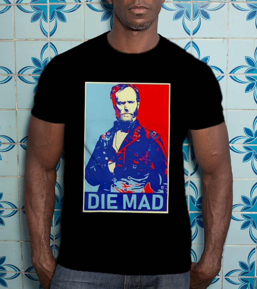 Die Mad Sherman Essential Bold Political Art Red Blue Portrait T-Shirt