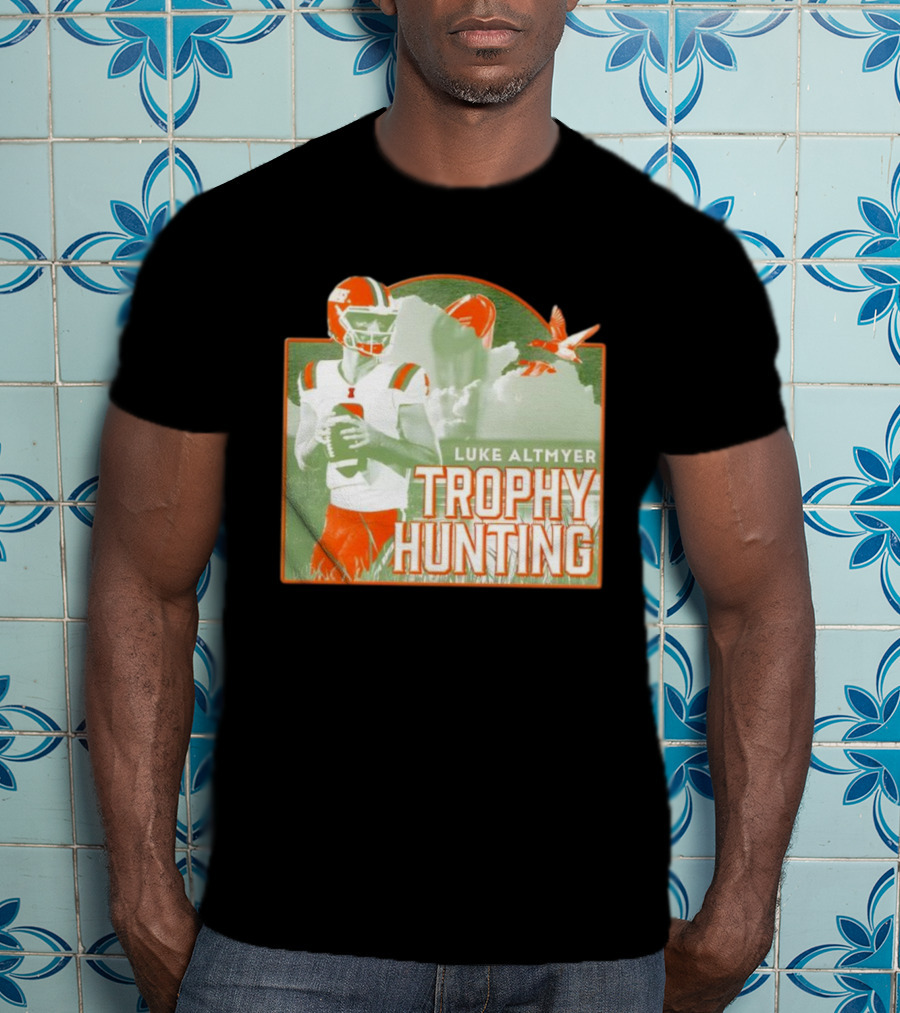 Luke Altmyer Illinois Trophy Hunting Quarterback Football T-Shirt