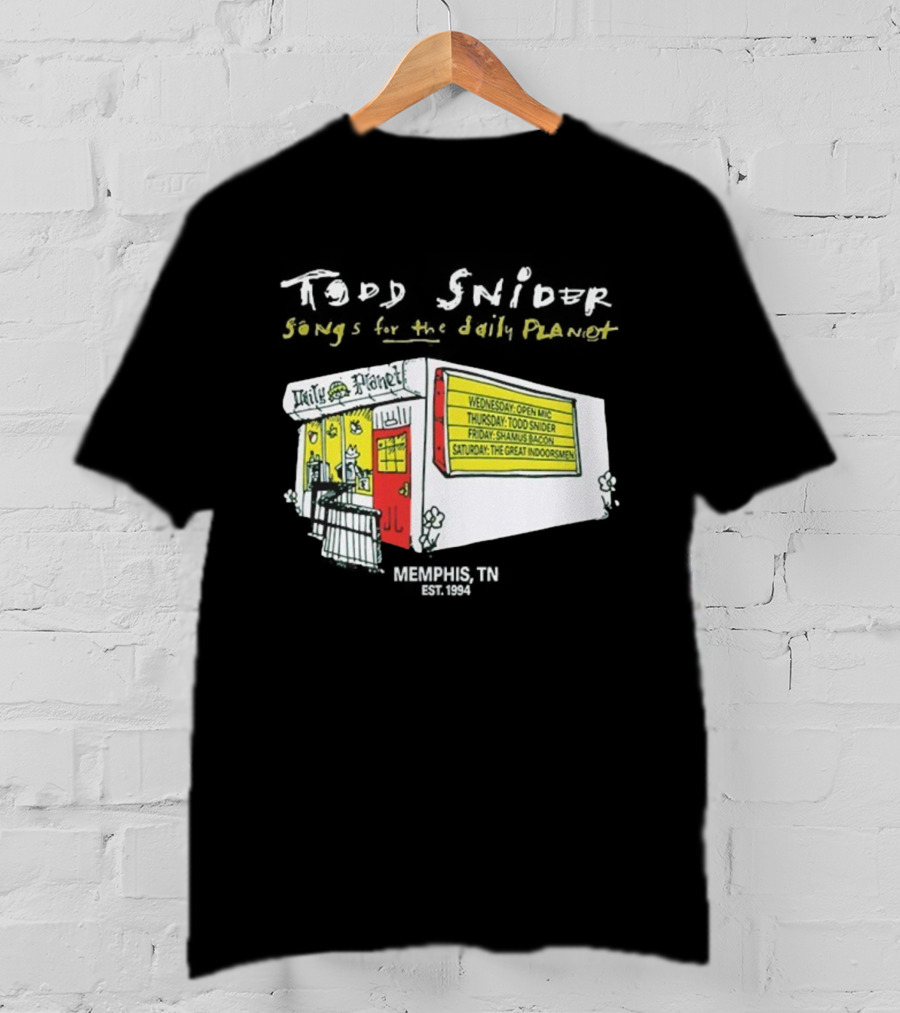 Todd Snider Songs For The Daily Planet Memphis TN Established 1994 Open Mic Shamus Bacon The Great Indoorsmen T-Shirt