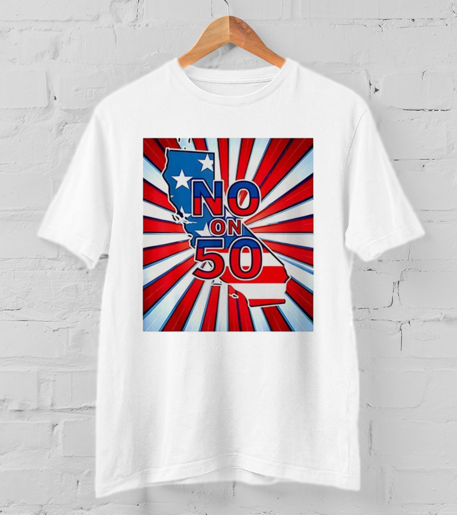 No On 50 California Election Proposition American Flag Stars And Stripes Map Red White Blue T-Shirt