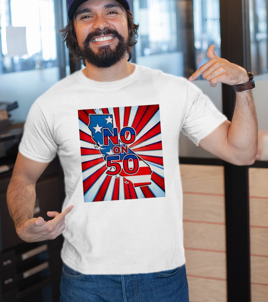 No On 50 California Election Proposition American Flag Stars And Stripes Map Red White Blue T-Shirt
