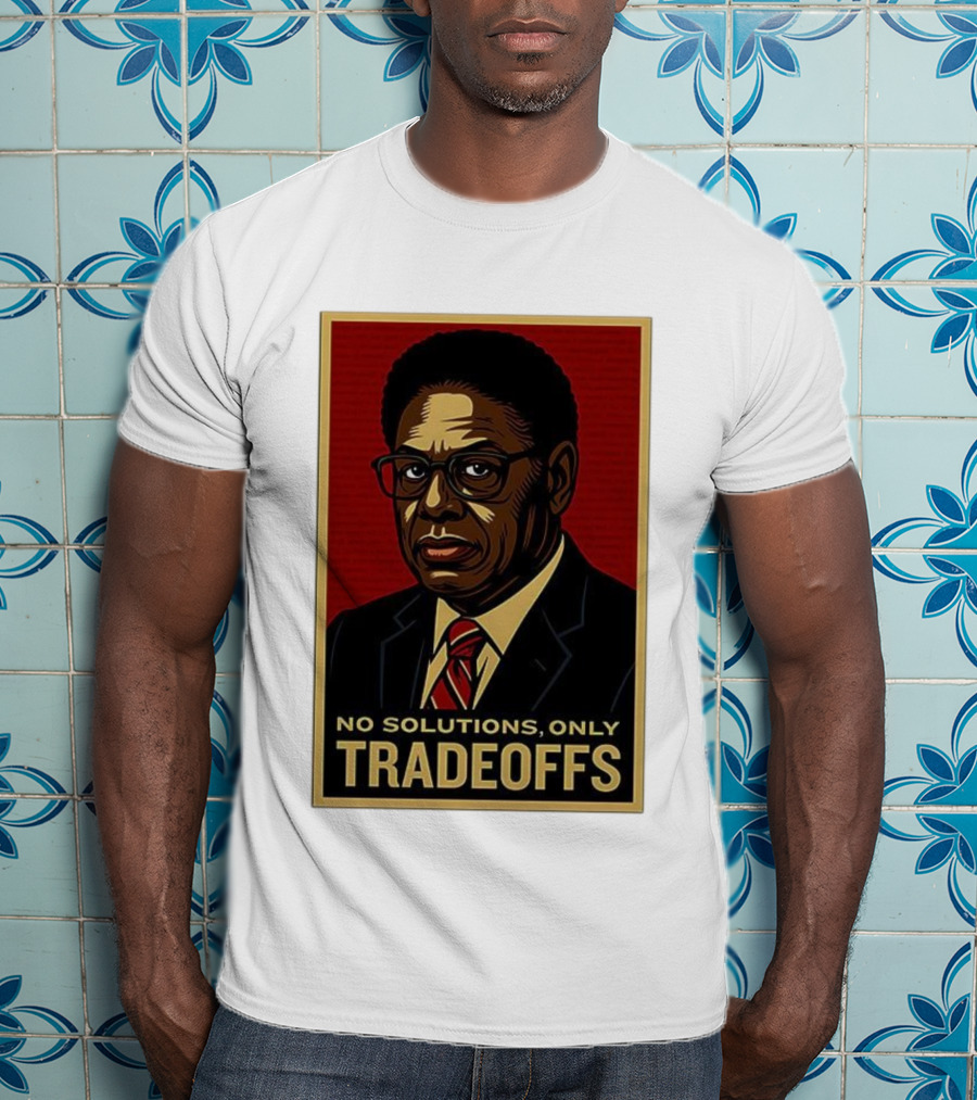 Thomas Sowell No Solutions Only Tradeoffs Bold Statement T-Shirt