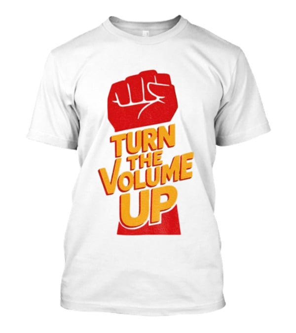 Turn The Volume Up Progressive Fist Symbol Mayor Mamdani NYC Elections 2025 T-Shirt