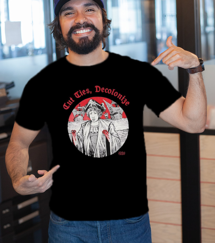 Cut Ties Decolonize Bloody Red Hands Historical Illustration T-Shirt