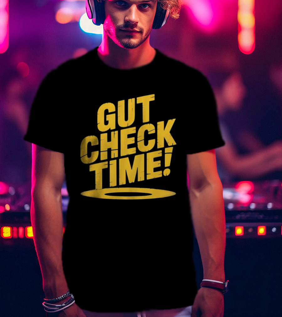 Mike Mondo Gut Check Time Bold Yellow Text Motivation T-Shirt
