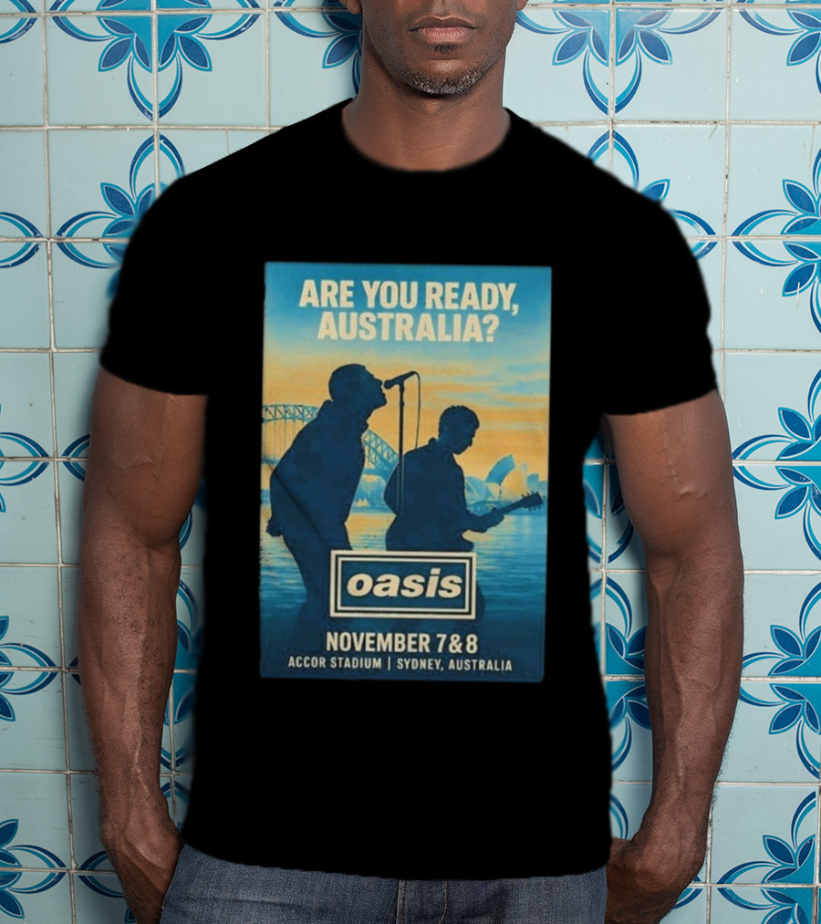 Oasis Are You Ready Australia Accor Stadium Sydney Concert November 7-8 2025 T-Shirt