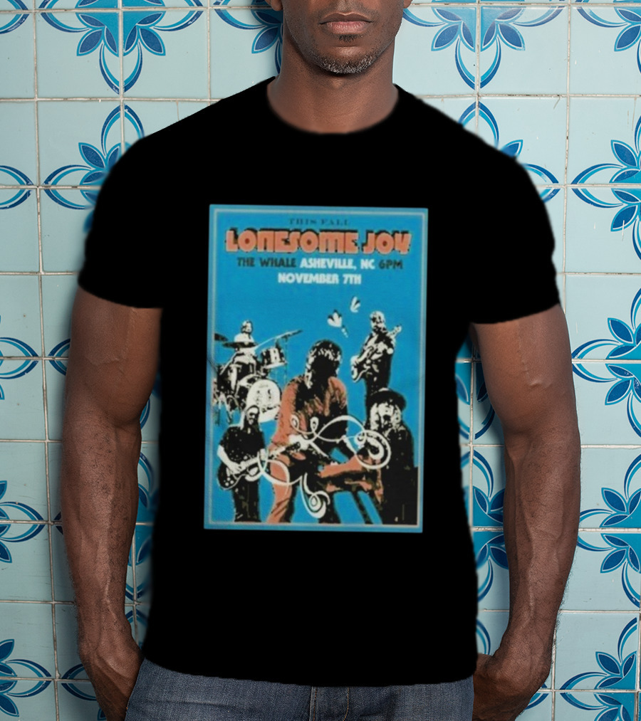 Lonesome Joy This Fall The Whale Asheville NC 6PM November 7th T-Shirt