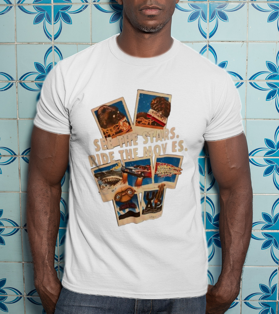 See The Stars Ride The Movies King Kong Jaws E.T. Back To The Future Raiders Of The Lost Ark T-Shirt