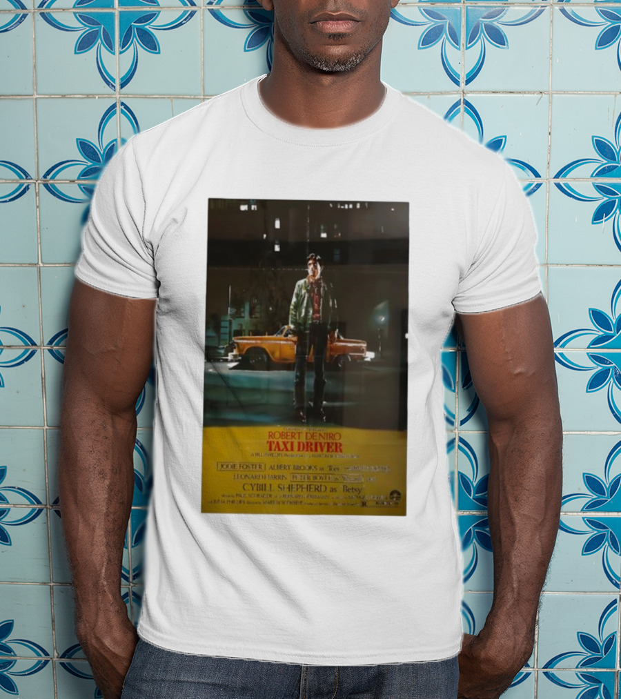 The Film Robert De Niro Taxi Driver 1976 Jodie Foster Albert Brooks Cybill Shepherd Martin Scorsese T-Shirt