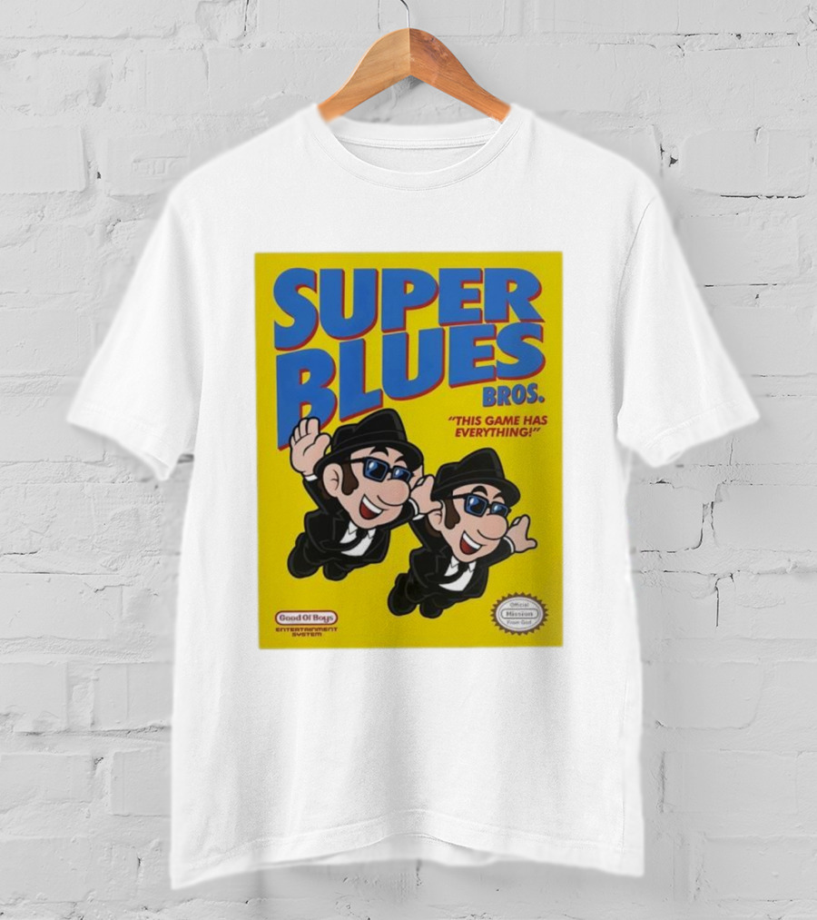 Super Blues Bros This Game Has Everything Good Ol Boys Entertainment System T-Shirt