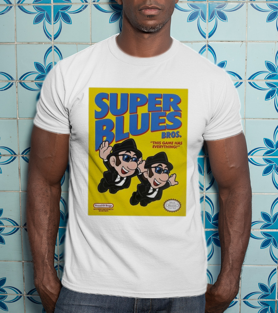 Super Blues Bros This Game Has Everything Good Ol Boys Entertainment System T-Shirt