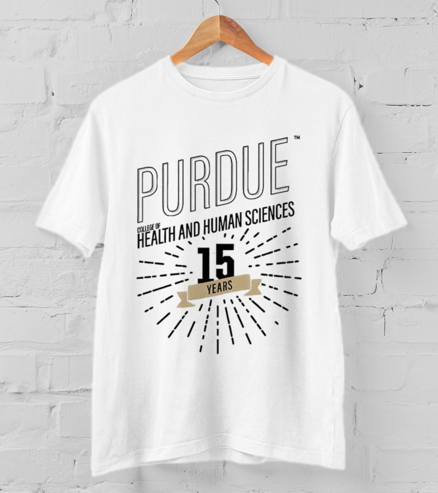 Purdue Boilermakers College Of Health And Human Sciences 15 Years Celebration T-Shirt