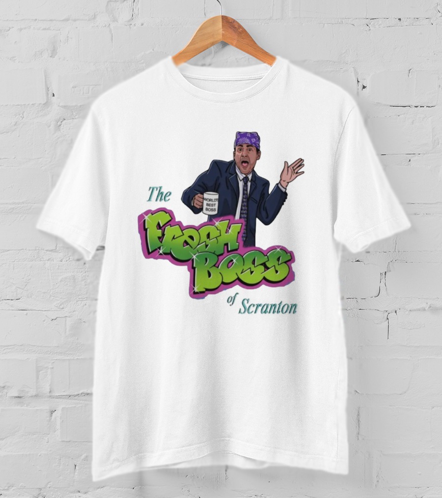 The Fresh Boss World's Best Boss Of Scranton T-Shirt