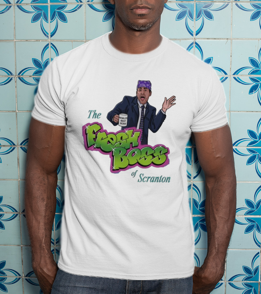 The Fresh Boss World's Best Boss Of Scranton T-Shirt