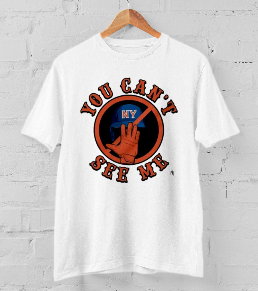 You Can’t See Me NY Mets Baseball Glove & Hand Gesture T-Shirt