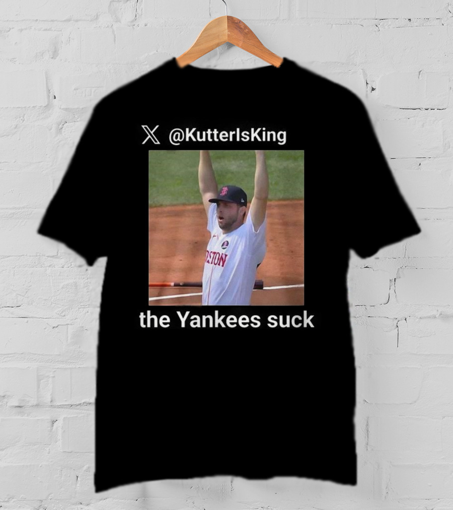KutterIs King Yankees Suck Boston Team Victory T-Shirt
