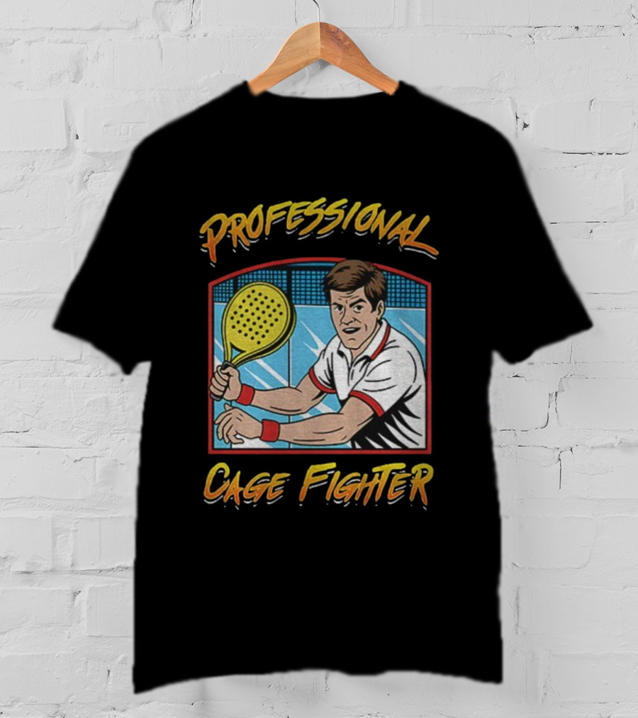 PROFESSIONAL CAGE FIGHTER PADEL Tennis Player Retro Style T-Shirt
