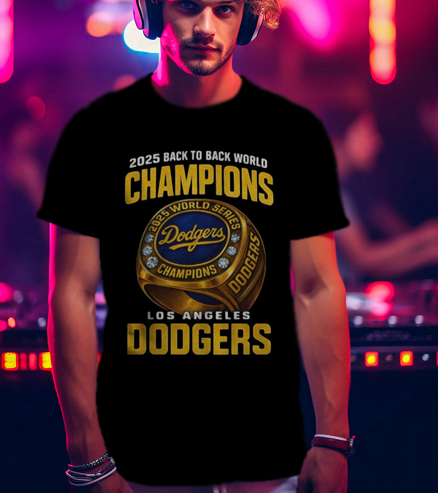 2025 Back To Back World Champions Los Angeles Dodgers World Series Dodgers T-Shirt