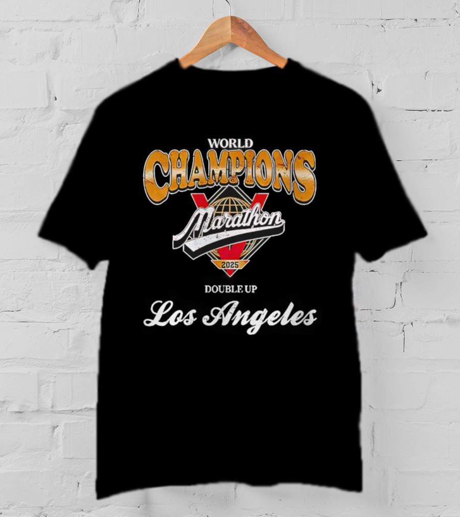 World Champions Marathon 2025 Los Angeles Victory Double Up T-Shirt