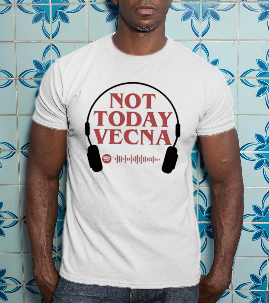 Not Today Vecna Stranger Things Headphones Waveform T-Shirt