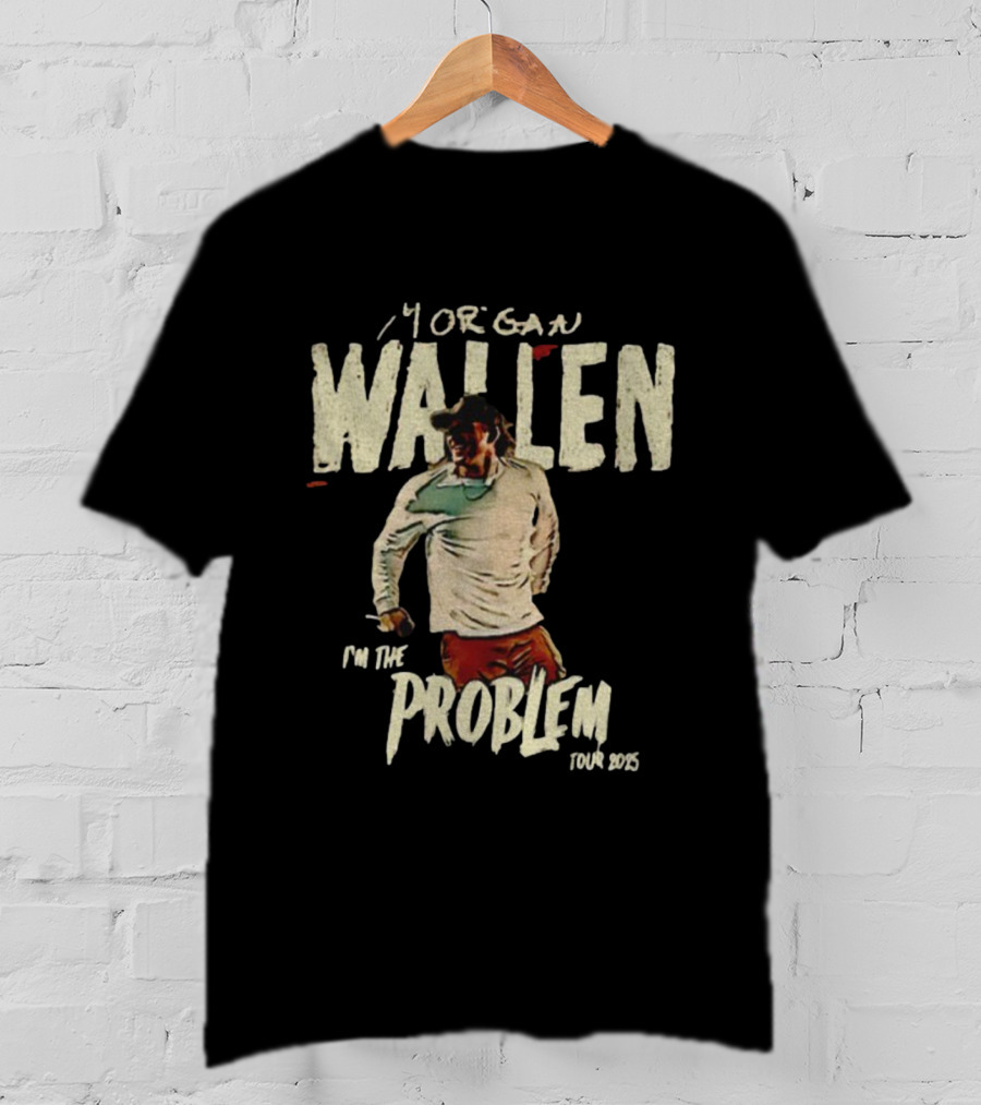 Morgan Wallen I’m The Problem Tour 2023 T-Shirt