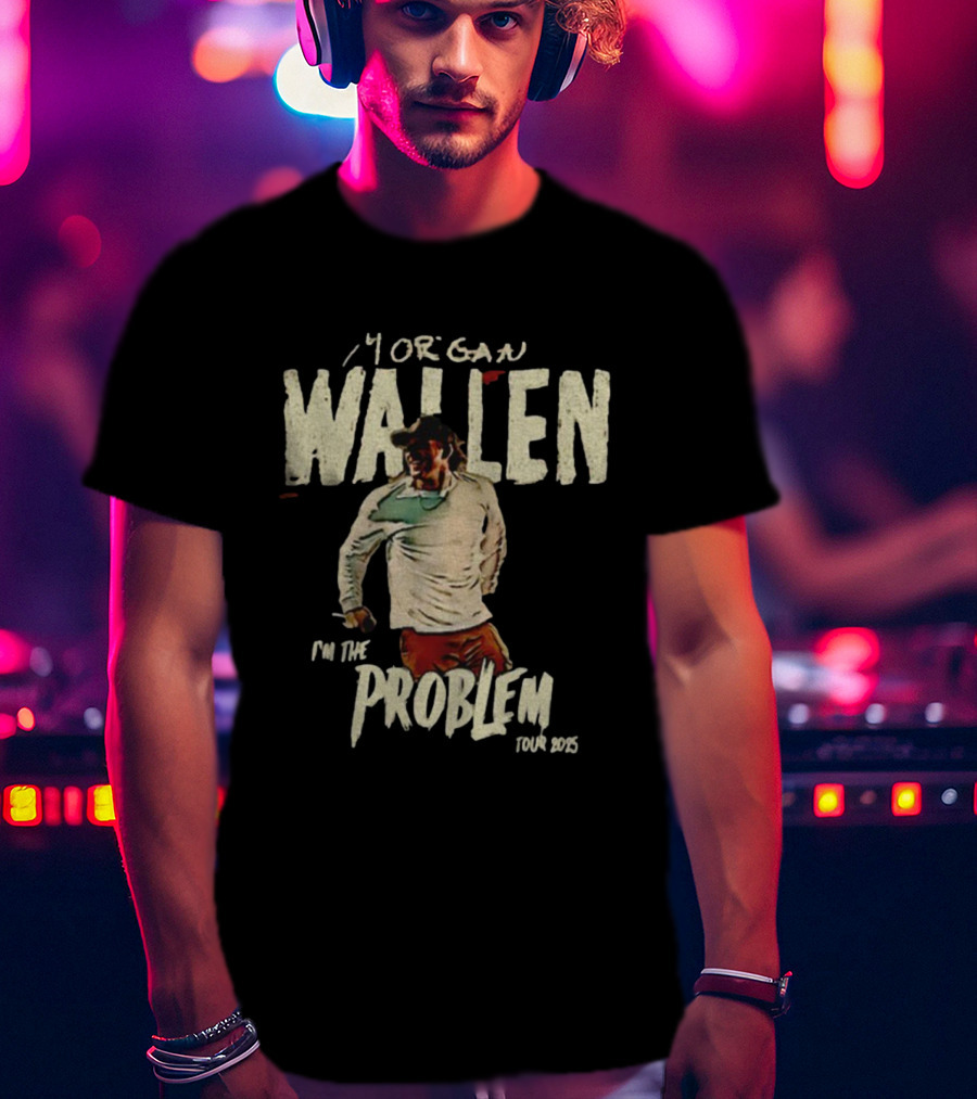 Morgan Wallen I’m The Problem Tour 2023 T-Shirt