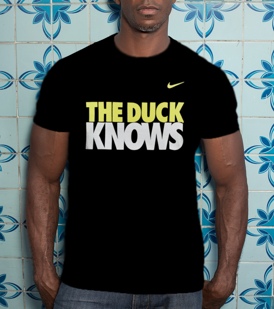 The Duck Knows Oregon Ducks Nike T-Shirt