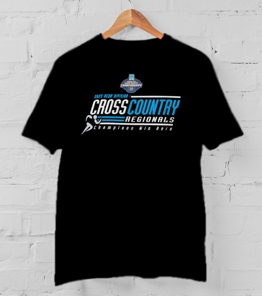 2025 NCAA Division I Cross Country Regionals Champions Win Here T-Shirt