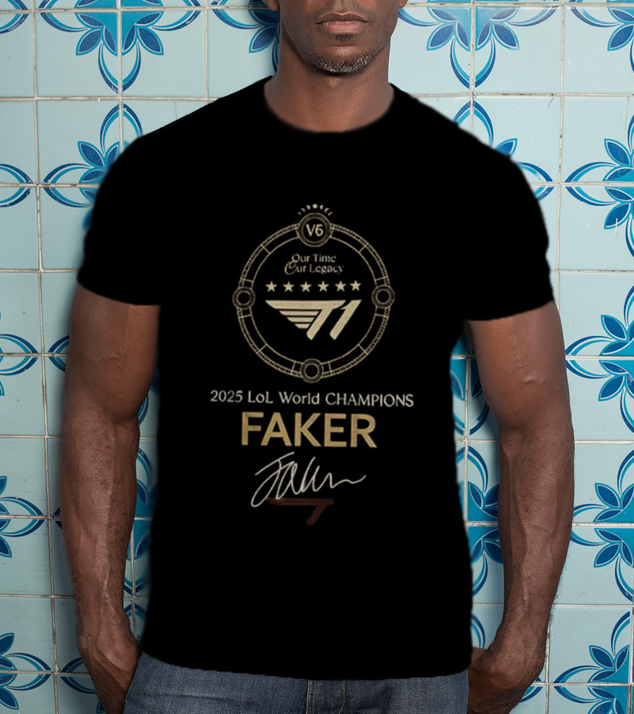 Faker T1 2025 LoL World Champions Our Time Our Legacy T-Shirt