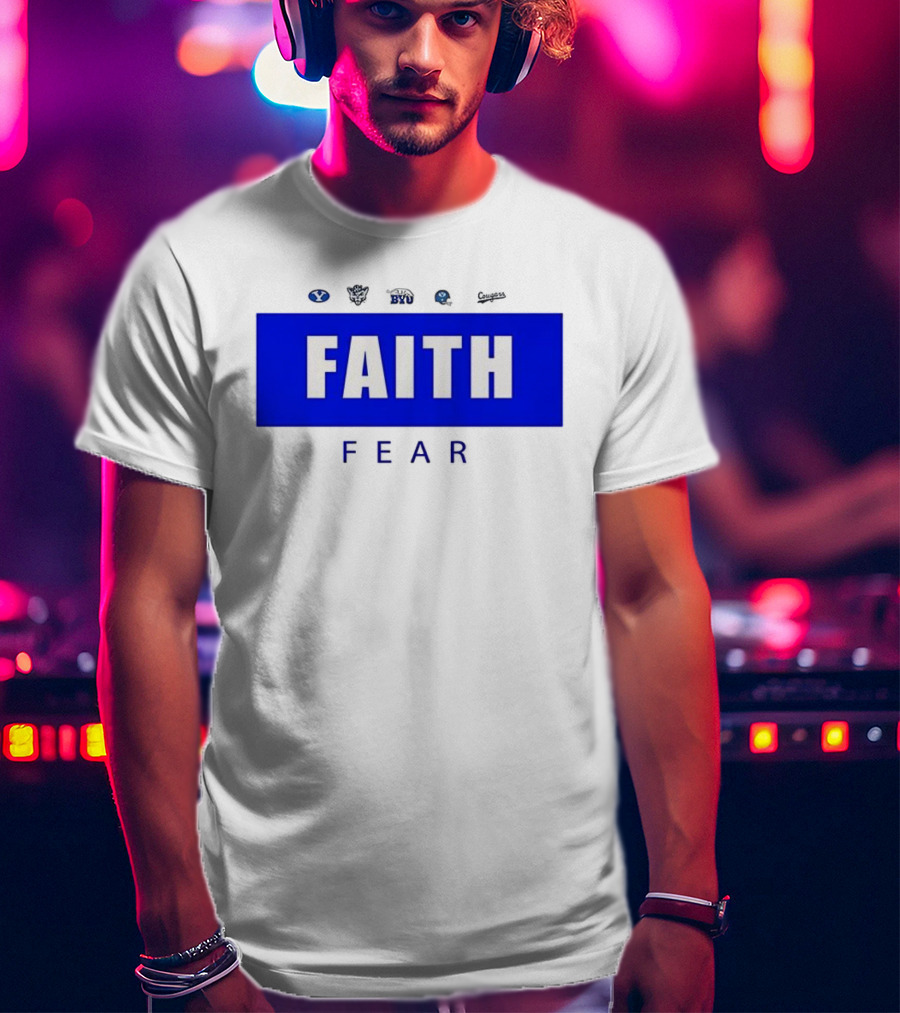 BYU Faith Fear Football Cougars Fan Apparel T-Shirt