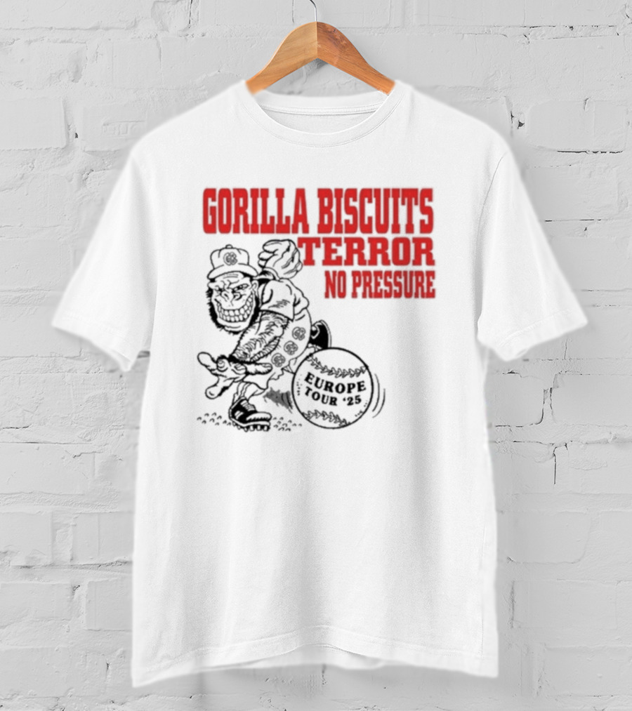 Gorilla Biscuits Terror No Pressure European Tour Promo 2025 T-Shirt