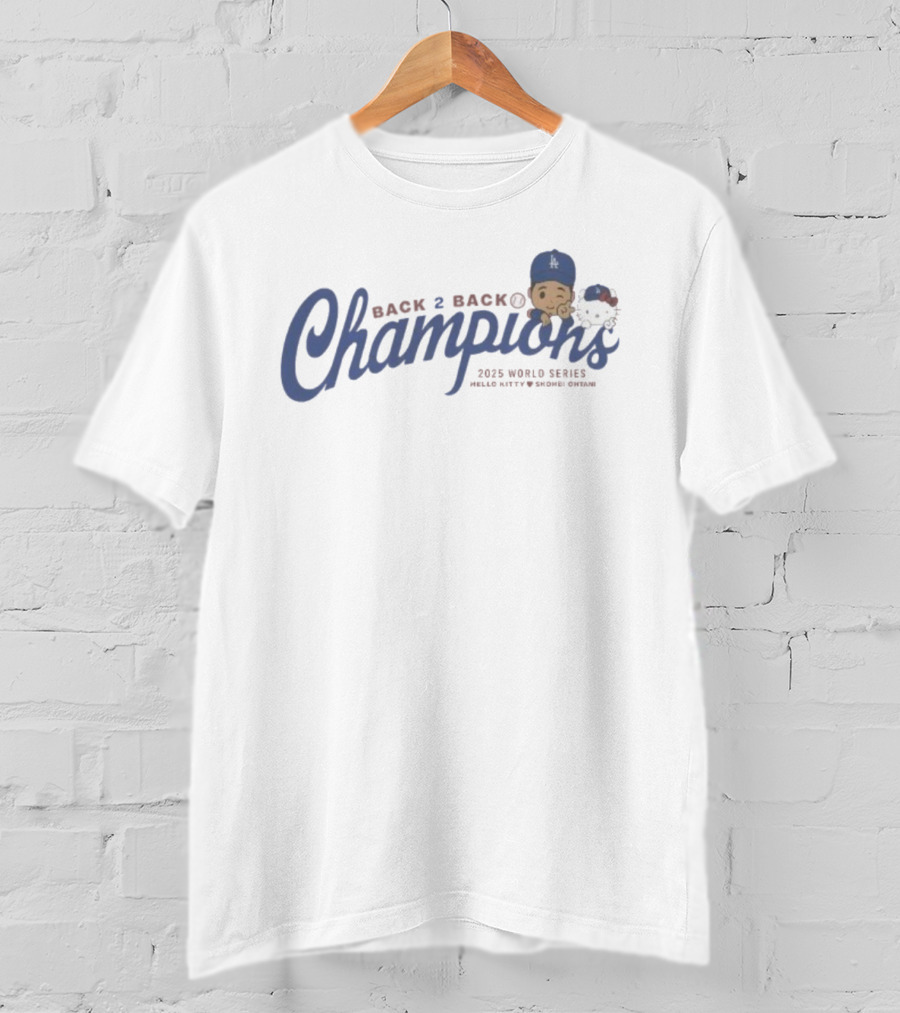 Back 2 Back Champions 2025 World Series Hello Kitty Shohei Ohtani Dodgers T-Shirt