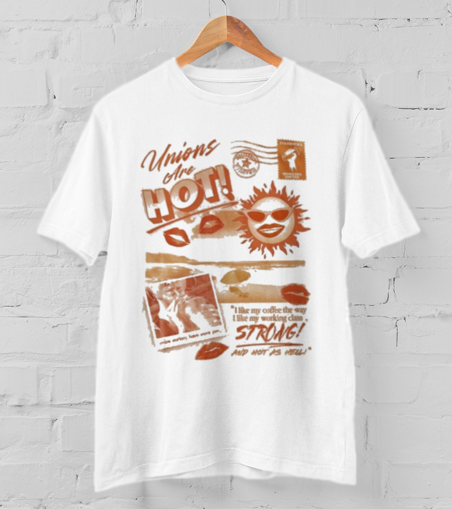 Unions Are Unstoppable Hot Power Strong As The Sun T-Shirt