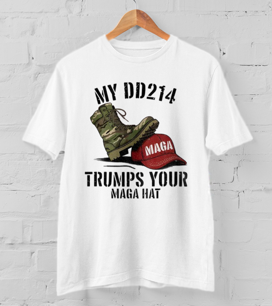 Veterans Against Trump My DD214 Trumps Your MAGA Hat Camo Boot Standing On Red MAGA Cap T-Shirt