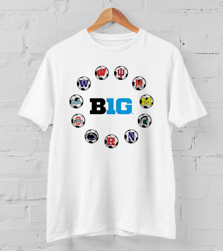Big Ten Soccer College Teams Logos Featuring Wisconsin Indiana Maryland Michigan UCLA Ohio State Penn State Northwestern T-Shirt
