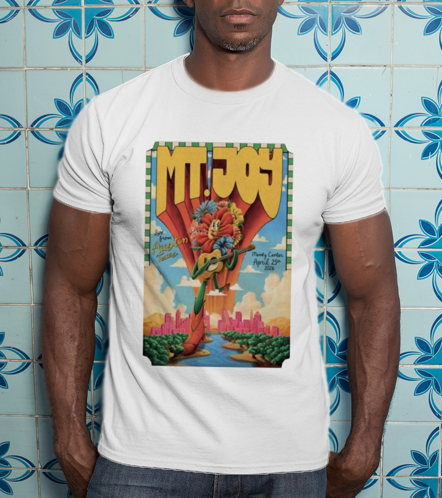 MT. Joy Live From Austin Moody Center April 25 2026 T-Shirt