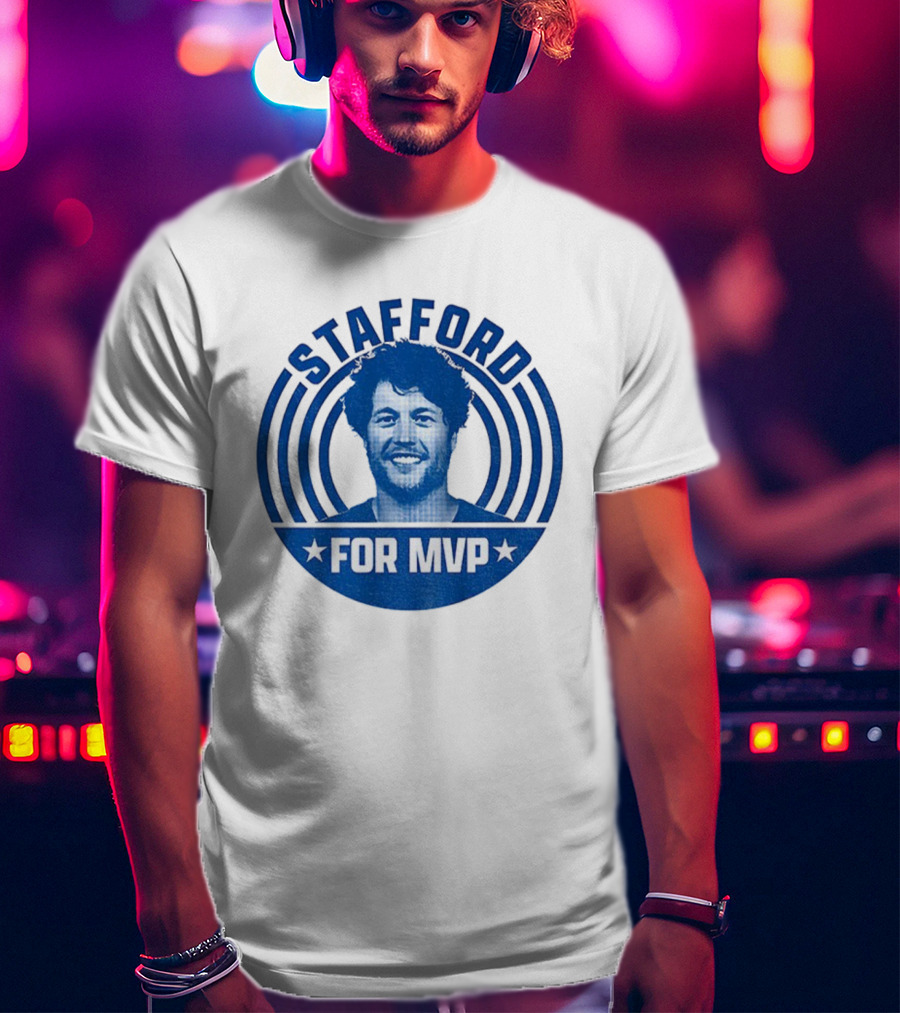 Los Angeles Rams Stafford For MVP NFL 2025 Football Lover T-Shirt