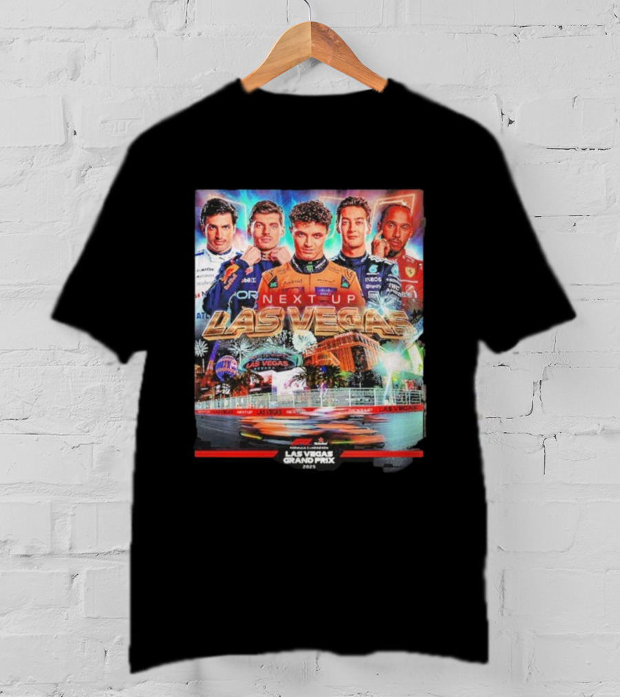 F1 Las Vegas Grand Prix 2025 Next Up Racing Night Speed City T-Shirt