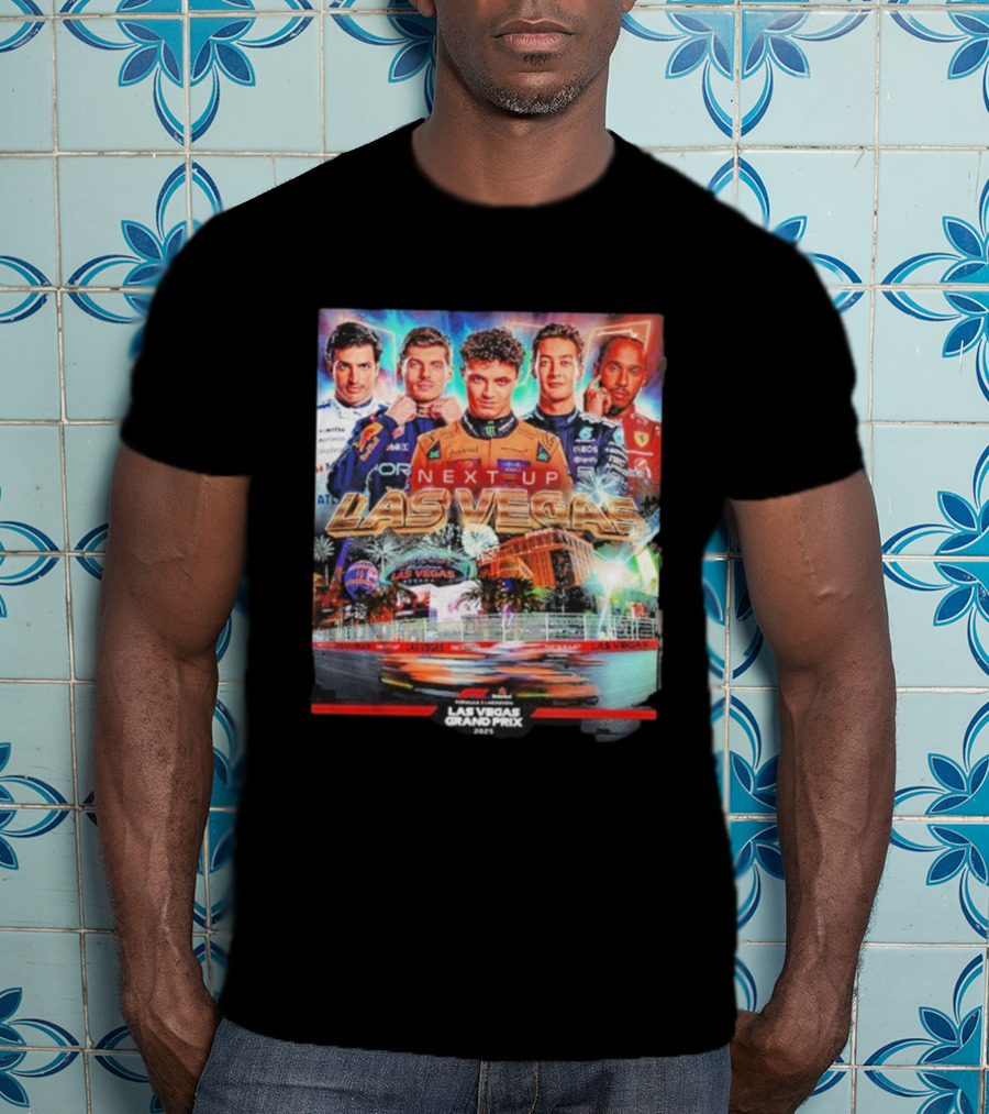 F1 Las Vegas Grand Prix 2025 Next Up Racing Night Speed City T-Shirt