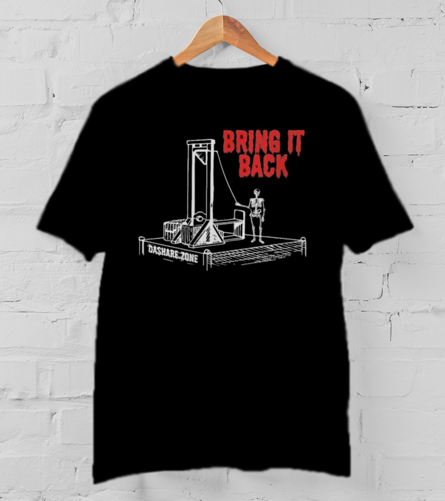 Bring It Back Dashare Zone Skeleton Guillotine Retro Style T-Shirt