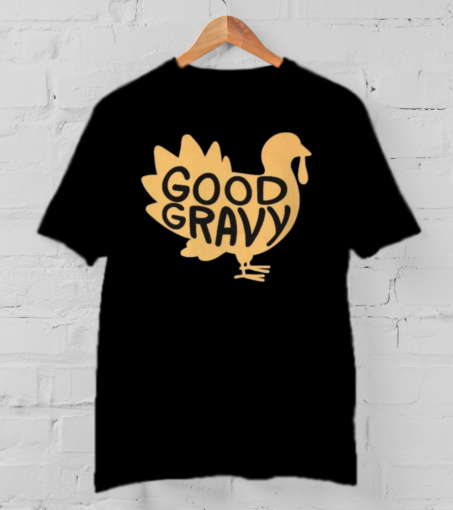 Good Gravy Turkey Matt Mitchell Thanksgiving T-Shirt