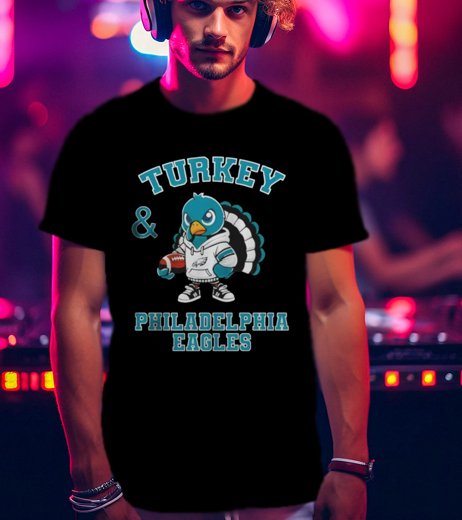 Turkey And Philadelphia Eagles Thanksgiving Football Fan Apparel T-Shirt