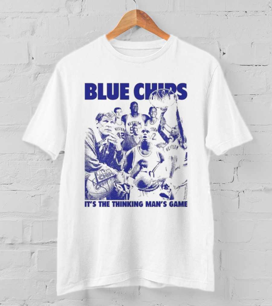Blue Chips It's The Thinking Man's Game T-Shirt