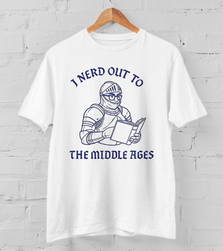 I Nerd Out To The Middle Ages Knight Reading Book T-Shirt