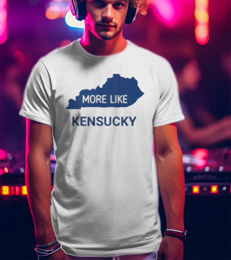 More Like Kensucky Kentucky Map Outline T-Shirt