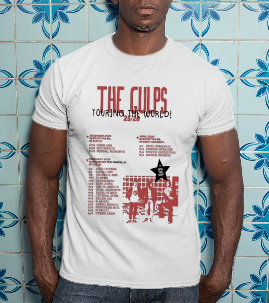 The Gulps Touring The World 2025-2026 Band World Tour Dates And Cities T-Shirt
