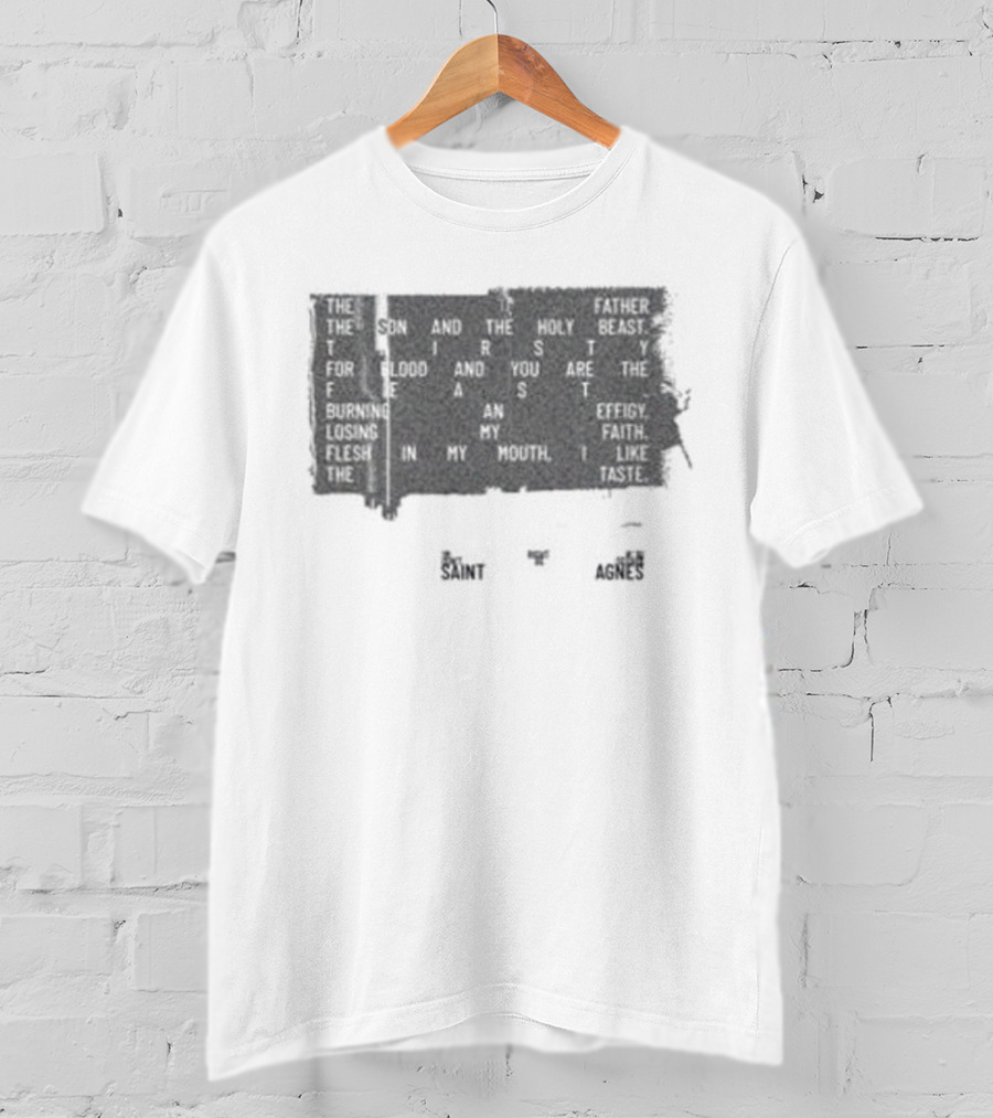Saint Agnes My God Fearing Days Are Gone Black Tie T-Shirt